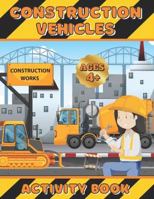 Construction Vehicles Activity Book de Inspired Life Editions