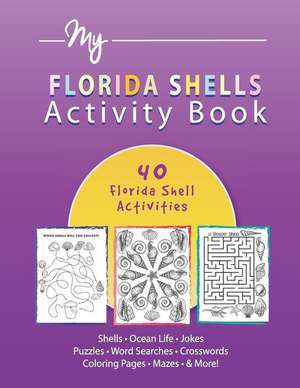 My Florida Shells Coloring & Activity Book de Julianne Black Diblasi