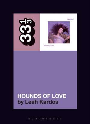 Kate Bush's Hounds Of Love de Leah Kardos