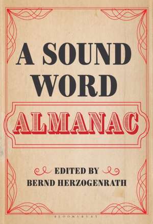 A Sound Word Almanac de Bernd Herzogenrath