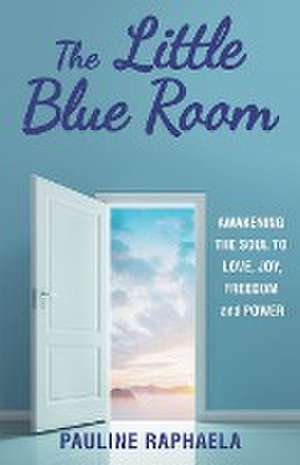 The Little Blue Room de Pauline Raphaela