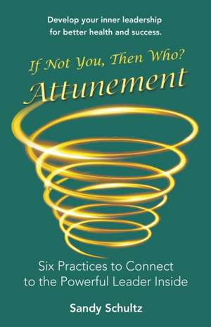 Attunement de Sandy Schultz