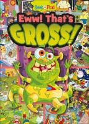 Eww! That's Gross! de Deirdre Quinn Burgess