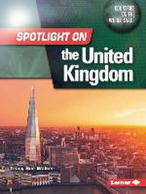 Spotlight on the United Kingdom de Tracy Sue Walker