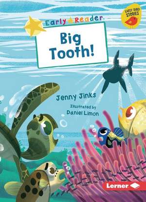 Big Tooth! de Jenny Jinks