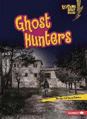 Ghost Hunters de Emma Carlson-Berne