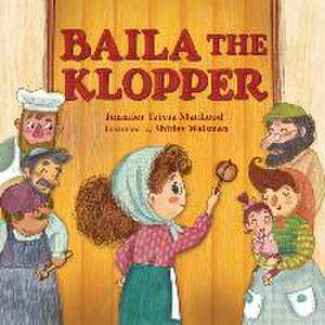 Baila the Klopper de Jennifer Tzivia MacLeod