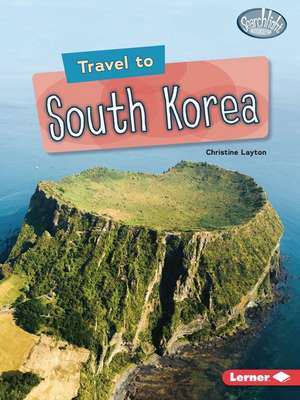 Travel to South Korea de Christine Layton