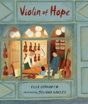 Violin of Hope de Ella Schwartz