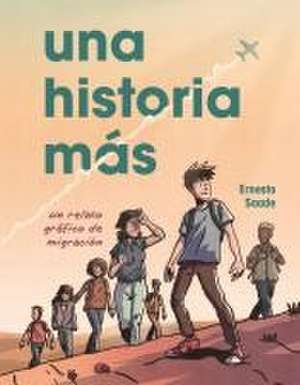 Una Historia Más (Just Another Story) de Ernesto Saade