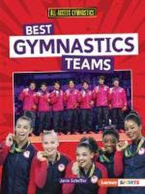 Best Gymnastics Teams de Janie Scheffer