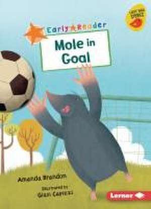 Mole in Goal de Amanda Brandon