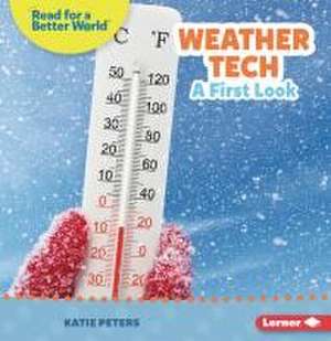 Weather Tech de Katie Peters