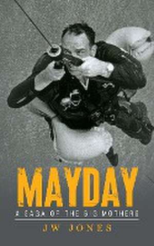 Mayday de Jw Jones