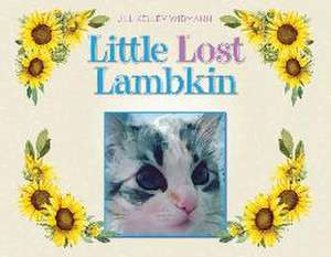 Little Lost Lambkin de Jill Kelley Widmann