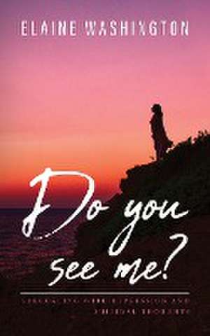 Do you see me? de Elaine Washington