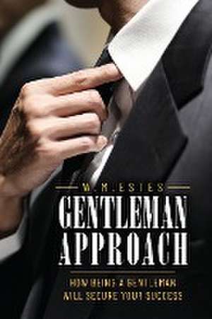 Gentleman Approach de W. M. Estes