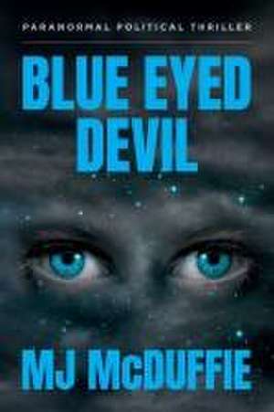 Blue Eyed Devil de Mj McDuffie