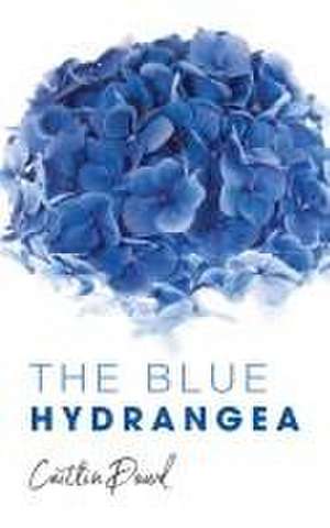 The Blue Hydrangea de Caitlin Dowd