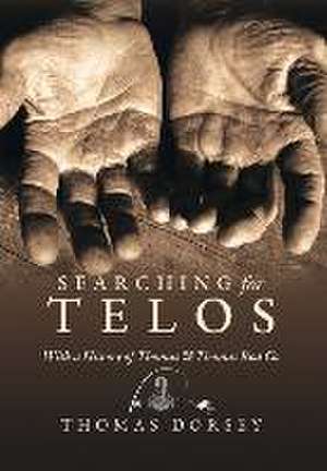 Searching for Telos de Thomas Dorsey