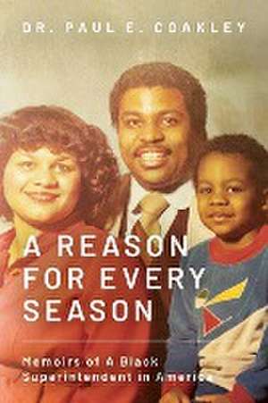 A Reason for Every Season de Paul Coakley