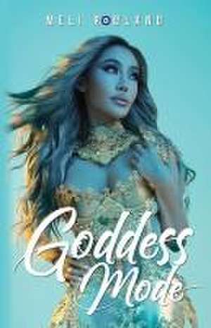 Goddess Mode de Meli Rowland