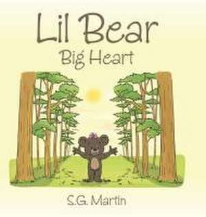 Lil Bear de S. G. Martin