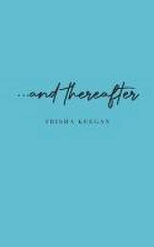 ...and thereafter de Trisha Keegan