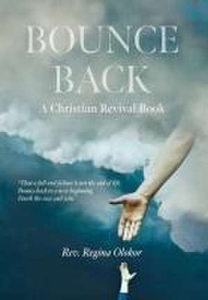 Bounce Back de Regina Olokor