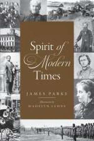 Spirit of Modern Times de James Parke