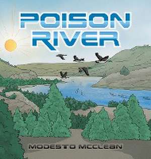 Poison River de Modesto McClean