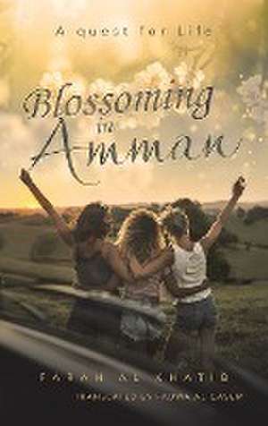 Blossoming in Amman de Farah Al Khatib