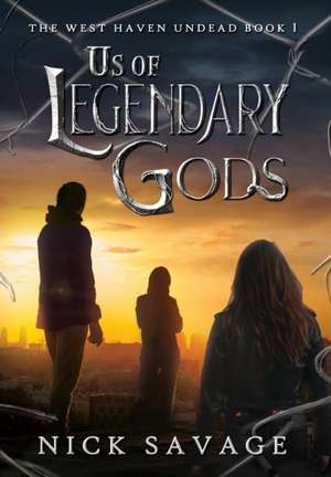 Us of Legendary Gods de Nick Savage