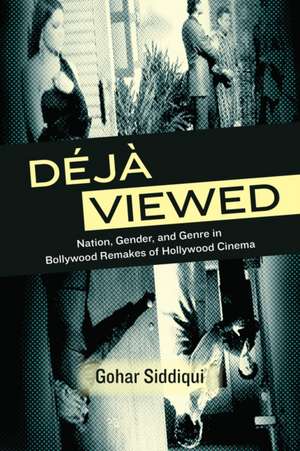 Déjà Viewed de Gohar Siddiqui