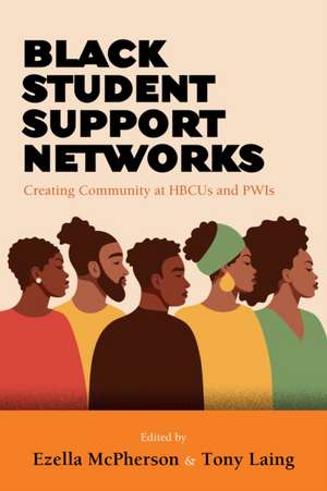 Black Student Support Networks de Ezella McPherson