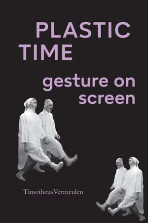 Plastic Time de Timotheus Vermeulen