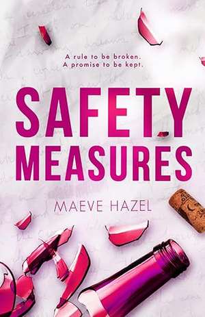 Safety Measures de Maeve Hazel