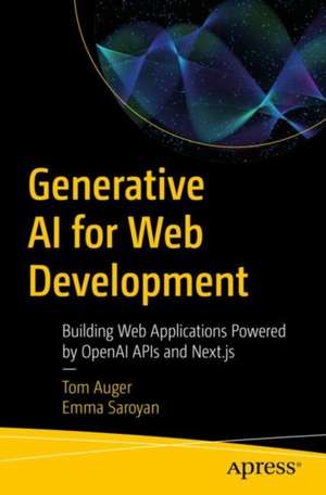 Generative AI for Web Development de Emma Saroyan