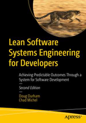 Lean Software Systems Engineering for Developers de Doug Durham