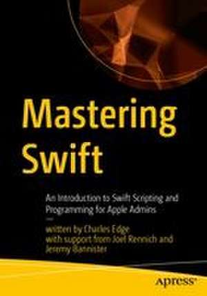 Mastering Swift de Jeremy Bannister