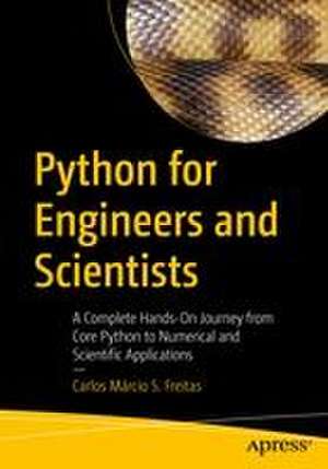 Python for Engineers and Scientists de Carlos Márcio da Silva Freitas