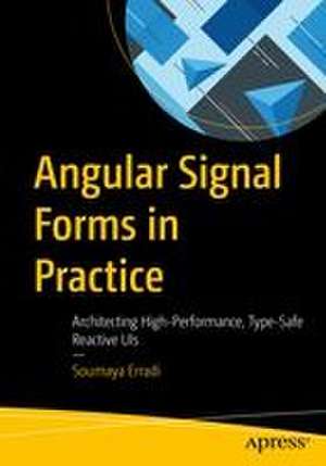 Angular Signal Forms in Practice de Soumaya Erradi