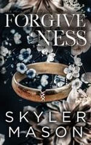 Forgiveness de Skyler Mason