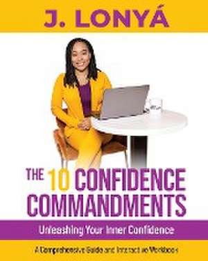 The 10 Confidence Commandments de J. Lonyá