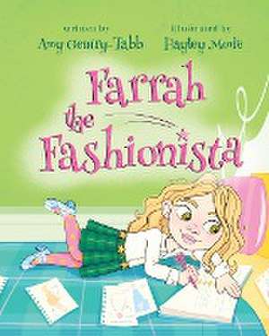 Farrah the Fashionista de Amy Gentry-Tabb