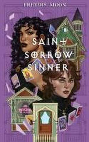 Saint, Sorrow, Sinner de Freydís Moon