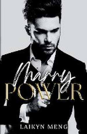 Marry Power de Laikyn Meng