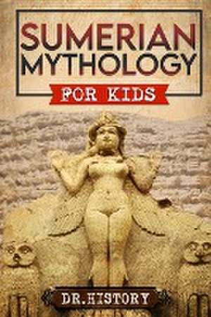 Sumerian Mythology de History