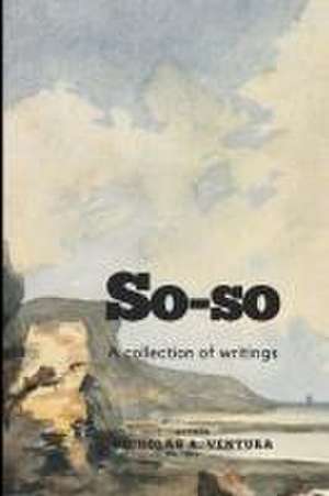 So-so de Nicholas A Ventura