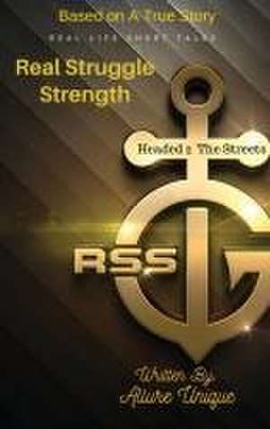 R$s Real Struggle Strength de Allure Unique